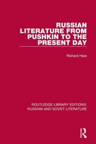 Routledge Library Editions: Russian and Soviet Literature - Russian Literature from Pushkin to the Present Day
