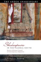 Global Shakespeare Inverted -  Shakespeare in the Global South
