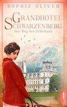 Die Geschichte einer Familiendynastie 1 -  Grandhotel Schwarzenberg – Der Weg des Schicksals