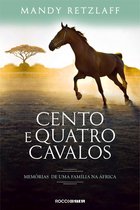 Cento e quatro cavalos