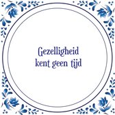 Tegel met spreuk |Spreuktegels | Wanddecoratie | Gezelligheid kent geen tijd