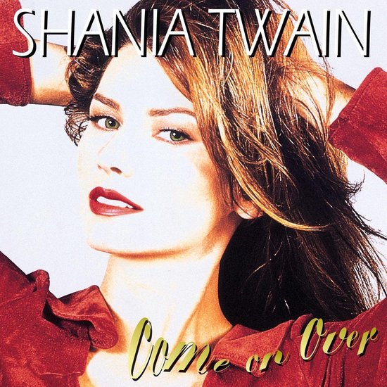 Come on Over (LP) - Shania Twain