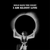 Hold Back The Night I Am Kloot Live (LP)