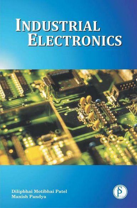 Industrial Electronics (ebook), Dilipbhai Motibhai Patel