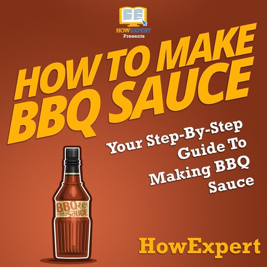 How To Make BBQ Sauce - cover