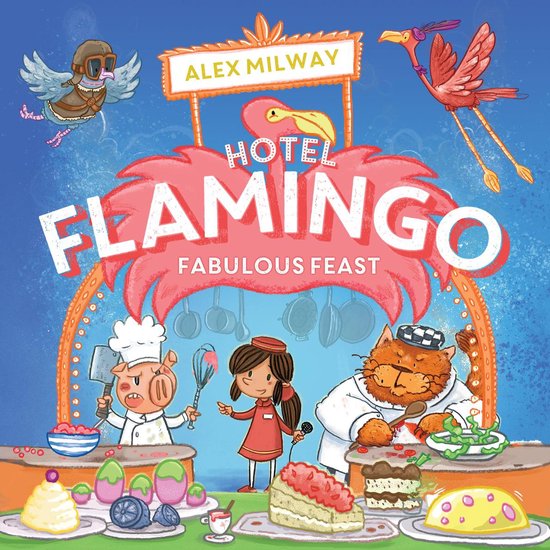 Hotel Flamingo: Fabulous Feast - cover