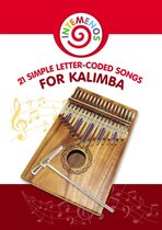 Sheet Music for Beginners - 21 Simple Letter-Coded Songs for Kalimba
