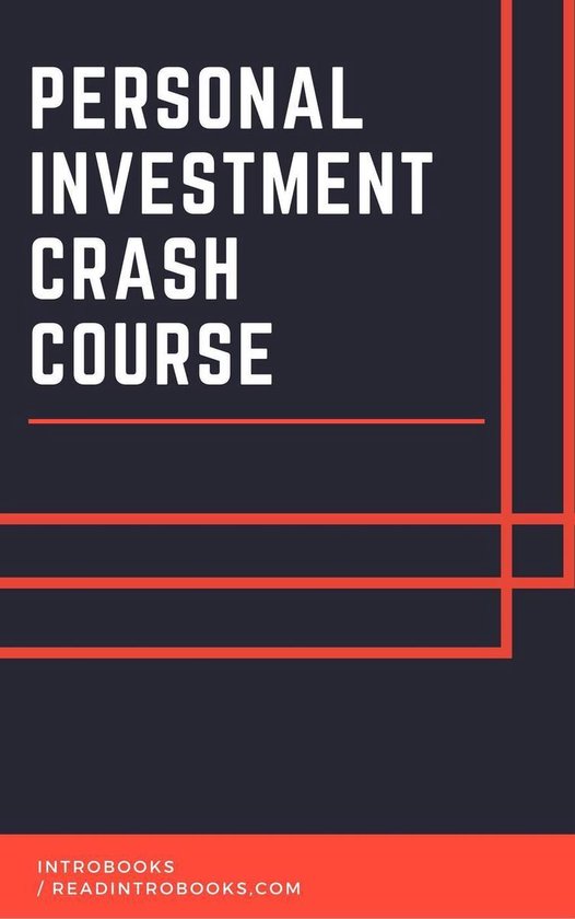 Personal Investment Crash Course (ebook), Introbooks 9781393682905