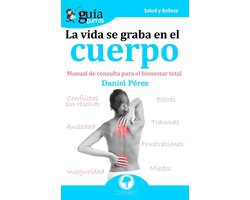 GuíaBurros La vida se graba en el cuerpo