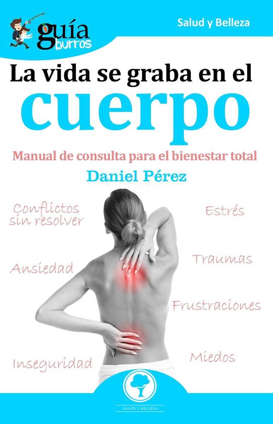 GuíaBurros La vida se graba en el cuerpo - cover