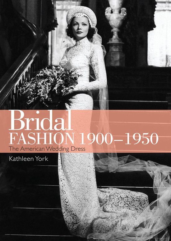 Bridal Fashion 1900-1950 - cover