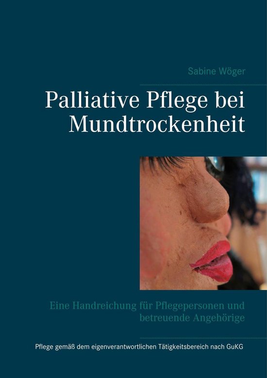 Palliative Pflege bei Mundtrockenheit - cover