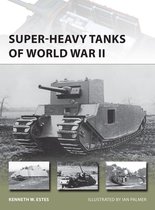 New Vanguard 216 - Super-heavy Tanks of World War II