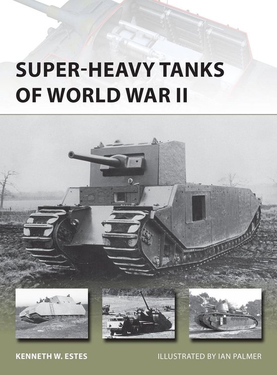 New Vanguard 216 - Super-heavy Tanks of World War II - cover