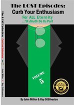 The Lost Episodes: Curb Your Enthusiasm: For All Eternity -- ’til Death Do Us Part (Vol 5)