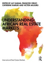 Routledge International Real Estate Markets Series- Understanding African Real Estate Markets