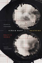 Experimental Futures- Virgin Mary and the Neutrino