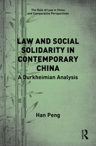 The Rule of Law in China and Comparative Perspectives- Law and Social Solidarity in Contemporary China