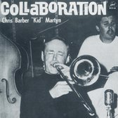 Chris Barber & Barry Martyn - Collaboration (CD)