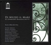 Germano Mazzocchetti - De Mezzo Il Mare (CD)