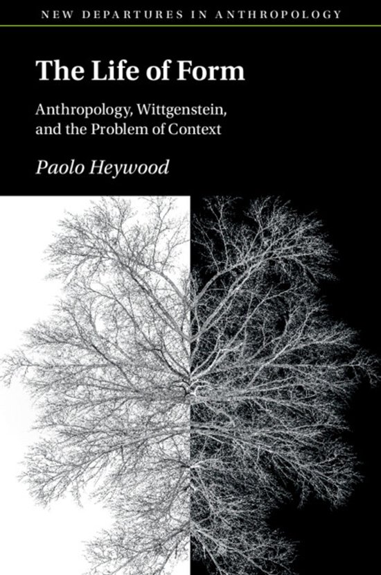 New Departures in Anthropology-The Life of Form
