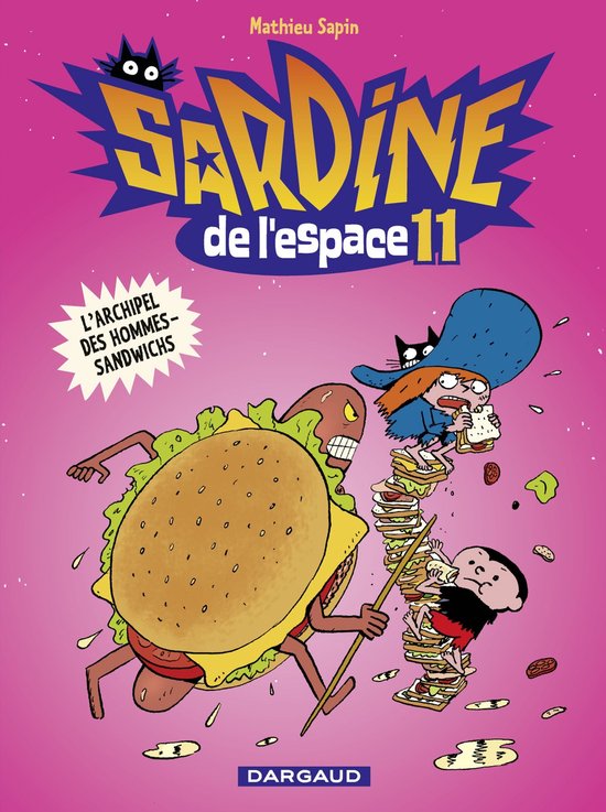 Sardine de l'espace 11 - Sardine de l'espace - Tome 11 - L'archipel des Hommes-Sandwichs