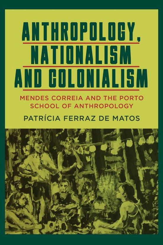 Anthropology, Nationalism and Colonialism - cover