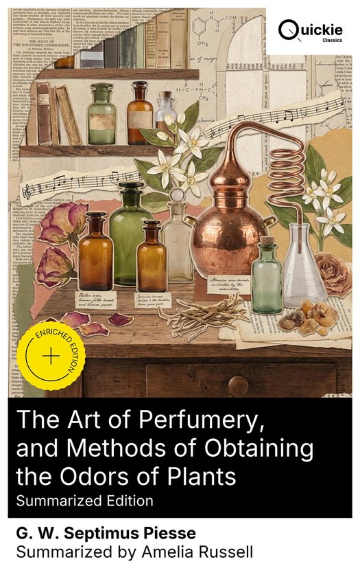 The Art of Perfumery, and Methods of Obtaining the Odors of  ... - cover