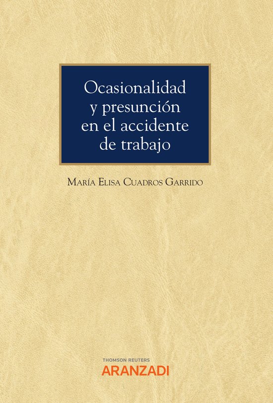 Ocasionalidad y presunción en el accidente de trabajo - cover