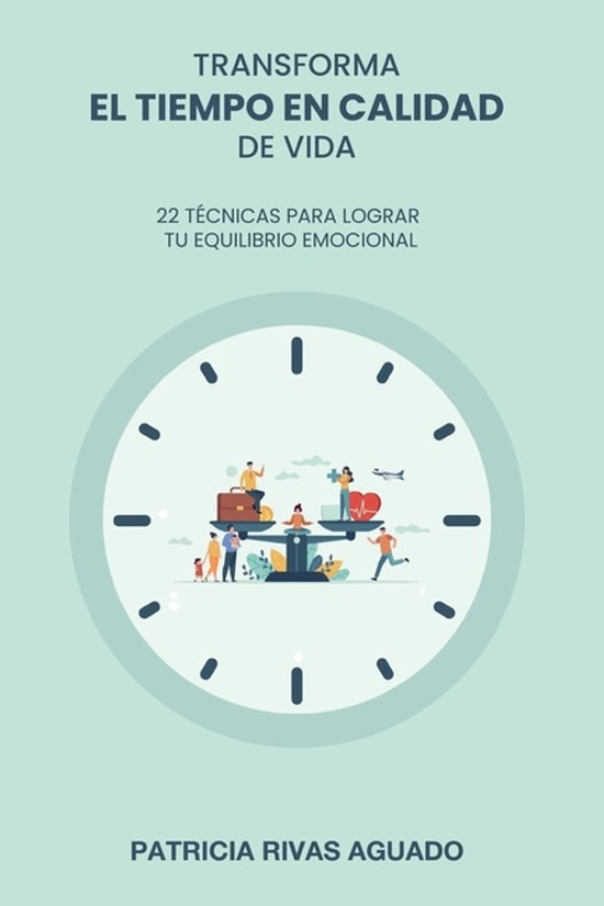 Transforma El Tiempo En Calidad de Vida - cover