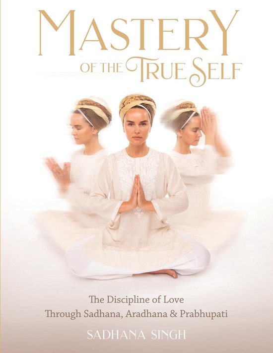 Mastery of the True Self - cover
