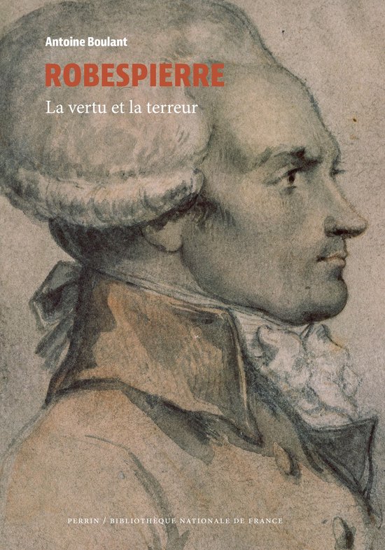 Portrait d'Antoine Boulant de profil, avec le titre 'ROBESPIERRE La vertu et la terreur'.