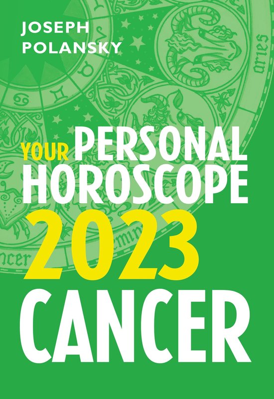 Cancer 2023: Your Personal Horoscope - cover