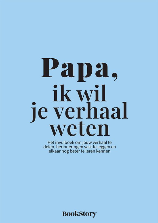 Ik wil je verhaal weten - Papa, ik wil je verhaal weten - cover