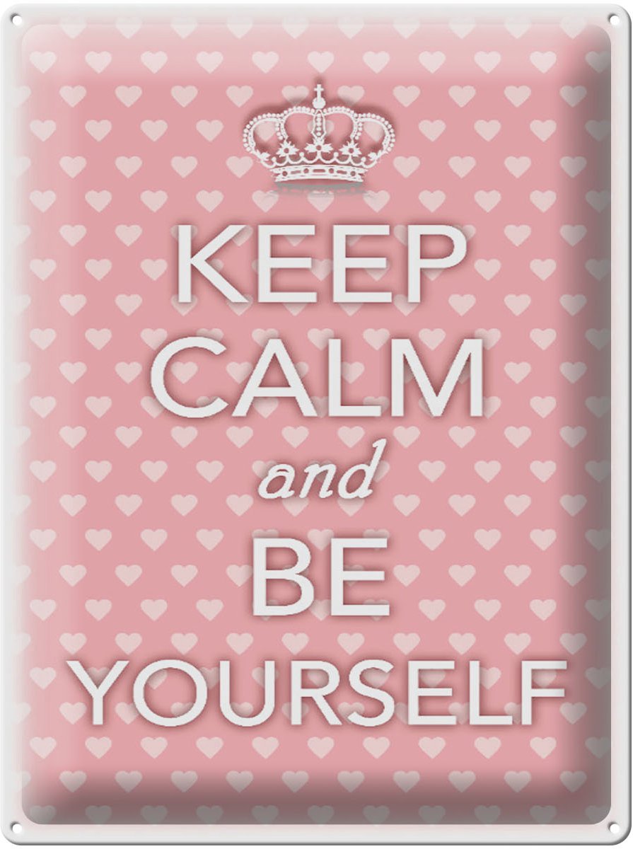 Blechschild Spruch 30x40cm Keep Calm and be yourself