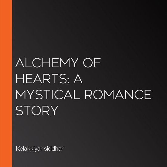 Alchemy of Hearts: A Mystical Romance Story - cover