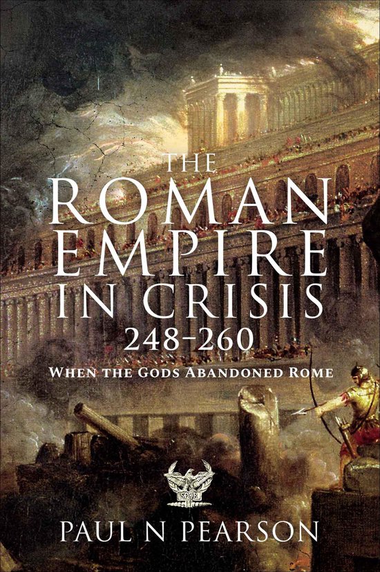 The Roman Empire in Crisis, 248–260 - cover