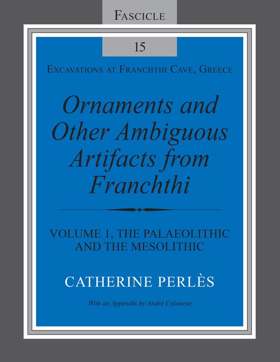 Excavations at Franchthi Cave, Greece 15 - Ornaments and Oth ... - cover