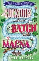 The Batch Magna Chronicles 1 - The Cuckoos of Batch Magna