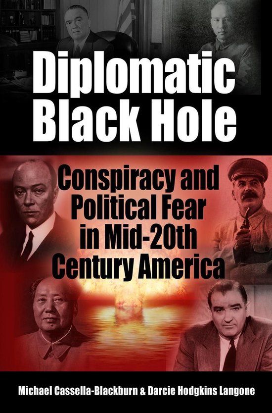 Diplomatic Black Hole: Conspiracy and Political Fear in Mid- ... - cover