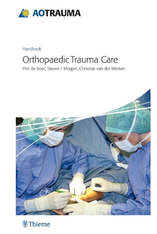 AO Handbook: Orthopedic Trauma Care - cover
