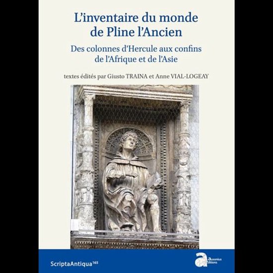 Scripta Antiqua - L’inventaire du monde de Pline l’Ancie ... - cover