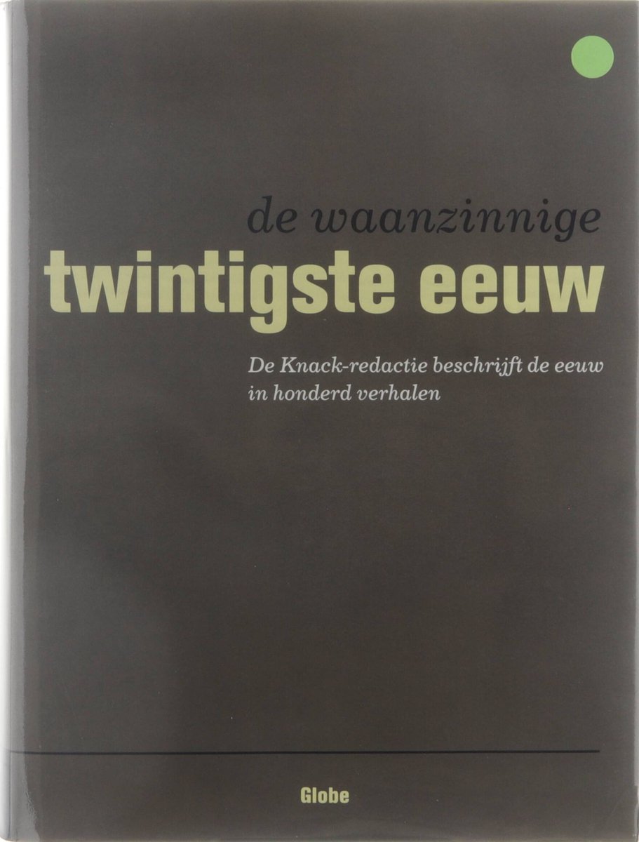 Omslag van De waanzinnige twintigste eeuw