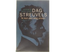 Dag Streuvels : 'Ik ken den weg alleen' / Als een oude Germaanse eik : Stijn Streuvels en Duitsland