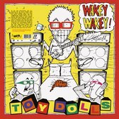 Toy Dolls - Wakey Wakey! (LP)