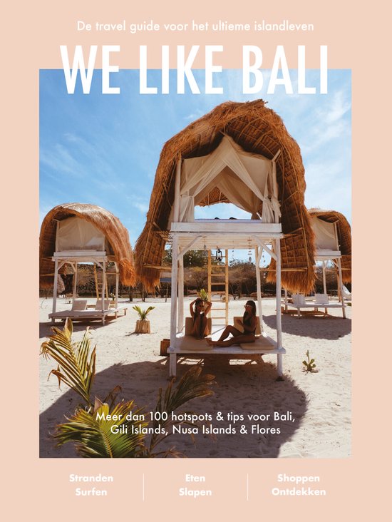 Boek: We like Bali, geschreven door Priscilla Rosmolen