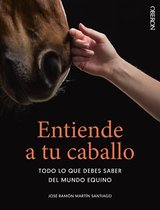 Libros singulares - Entiende a tu caballo