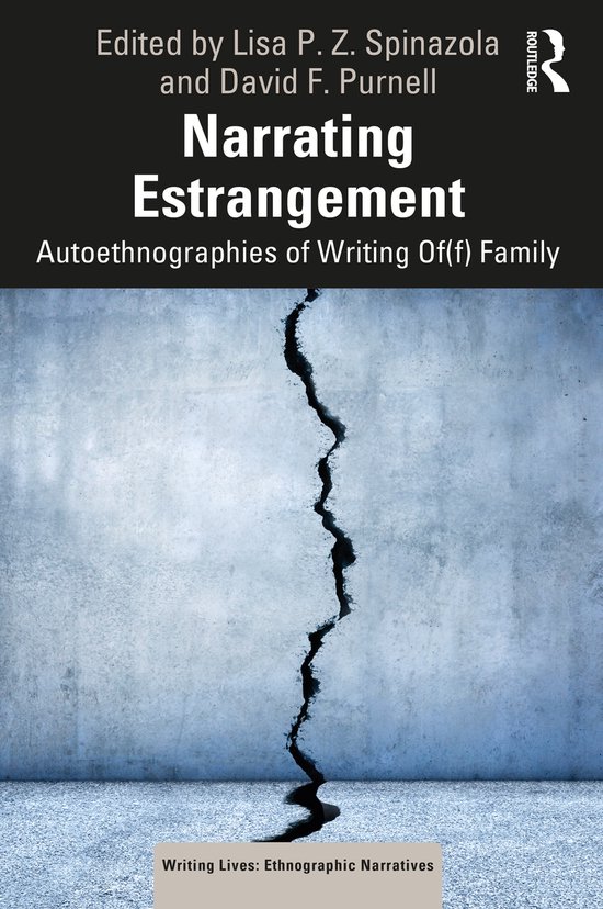 Writing Lives: Ethnographic Narratives- Narrating Estrangeme ... - cover