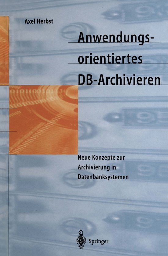Anwendungsorientiertes DB-Archivieren - cover