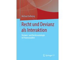 Recht und Devianz als Interaktion